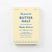 She Found Her Butter Half Bridal Shower Einladung