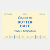 She Found Her Butter Half Bridal Shower Label Rechteckiger Aufkleber (Vorderseite)