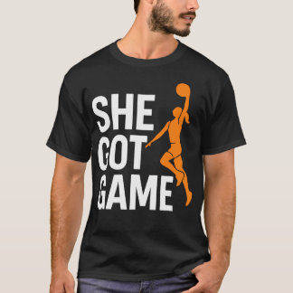She Got Game Basketball Dunk Empowerment Athleten T-Shirt
