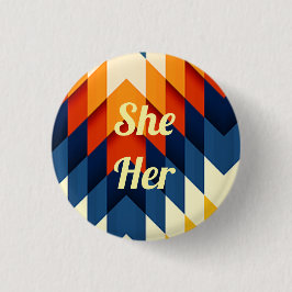 She/Her Gender Pronoun Pin Button