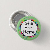 She Her Hers Pronouns in Circle of Colored Pencils Button (Vorne & Hinten)