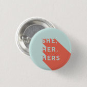 She/Her/Hers Pronouns Pin Button (Vorne & Hinten)