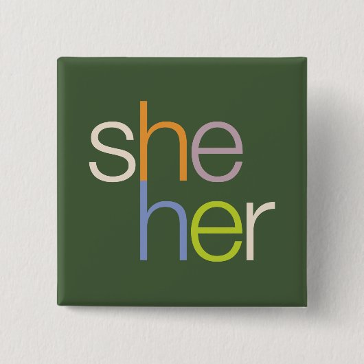she her Pronoun Button Pin (Vorderseite)