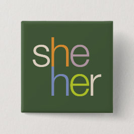 she her Pronoun Button Pin