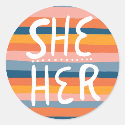SHE/HER Pronouns Stripes Handschrift Blatt Runder Aufkleber (Vorderseite)