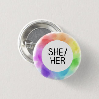 SHE / HER PRONOUOUTON BUTTON PIN HANDWRITTEN