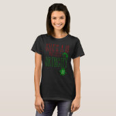She is a 10 but She's Grinchy AF  Xmas  Christmas  T-Shirt (Vorne ganz)