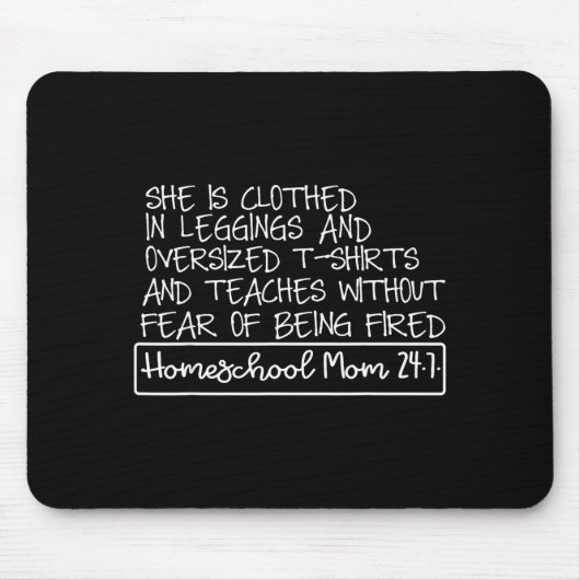 She Is Clothed In Leggings And Oversized Homeschoo Mousepad (Vorne)