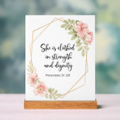 She Is Clothed in Strength and Dignity Floral Acrylschild (Neutral)