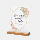 She Is Clothed in Strength and Dignity Floral Acrylschild (Winkel)