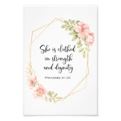 She Is Clothed in Strength and Dignity Floral Fotodruck (Vorne)