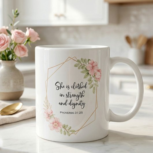 She Is Clothed in Strength and Dignity Floral Kaffeetasse