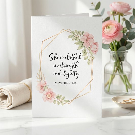 She Is Clothed in Strength & Dignity Encouragement Karte