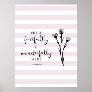 She is fearfully and wonderfully made Psalms Bible Poster