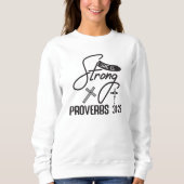 She is Strong" Collection – Proverbs 31:25 Sweatshirt (Vorderseite)
