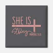 She Is Strong Proverbs 31_25 Shirt Magnet (Vorne)