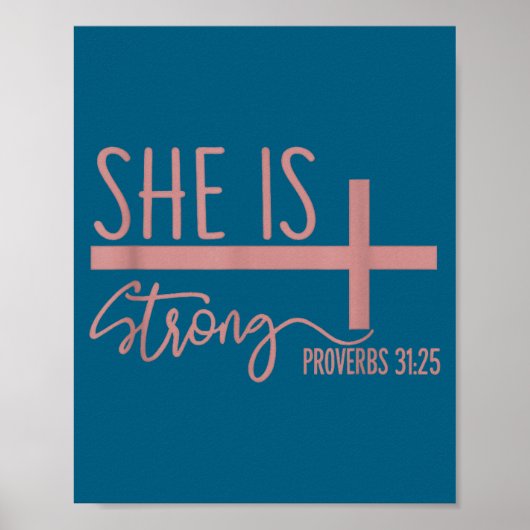 She Is Strong Proverbs 31_25 Shirt Poster (Vorne)