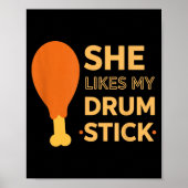 She Likes My Drum Stick Funny Couple Matching Than Poster (Vorne)