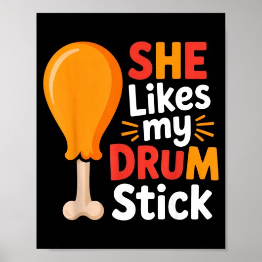 She Likes My Drum Stick Funny Foodie Humor Summer Poster (Vorne)