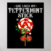 She Likes My Peppermint Stick Couples Christmas Li Poster (Vorne)