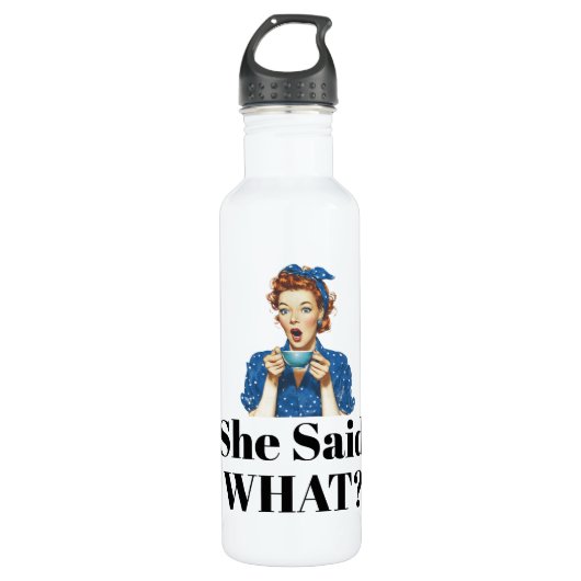 She Said What? Water Bottle Edelstahlflasche (Vorderseite)