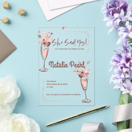 She Said Yes Bride To Be Floral Bridal Shower Acryleinladungen (In Situ (Hochzeit))
