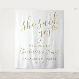 She Said Yes Engagement Party Gold Photo Backdrop Wandteppich
