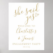 She Said Yes Engagement Party Gold Welcome Sign Poster (Vorne)