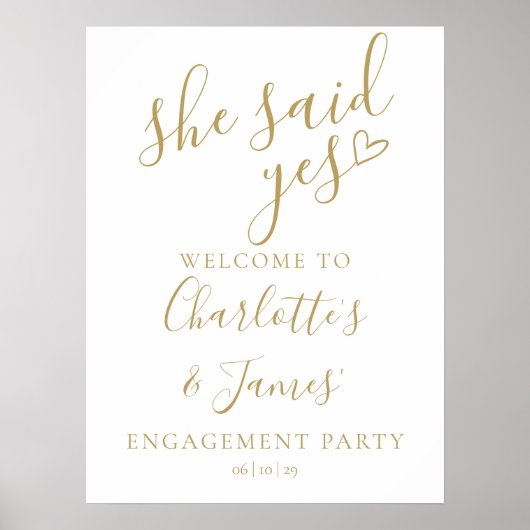 She Said Yes Engagement Party Gold Welcome Sign Poster (Vorne)