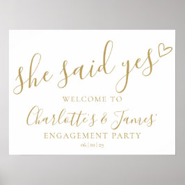 She Said Yes Engagement Party Gold Welcome Sign Poster