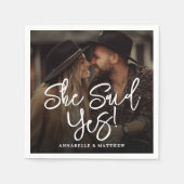 She Said Yes Engagement Photo Party Serviette (Vorderseite)