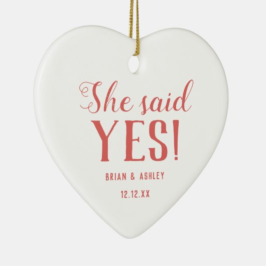 She said Yes! Verpflichtged Foto Red Keramik Ornament (Rechts)