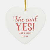 She said Yes! Verpflichtged Foto Red Keramik Ornament (Vorne)