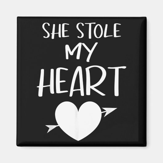 She Stole My Heart Valentines Day Matching Couples Magnet (Vorne)