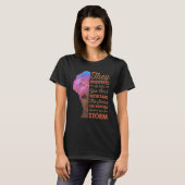 She Whispered Back I Am The Storm Black History Mo T-Shirt (Vorne ganz)