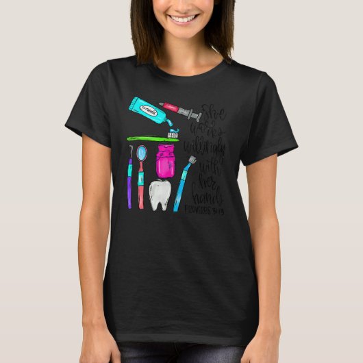 She Works Willingly With Her Hands  Dental Christm T-Shirt (Vorderseite)
