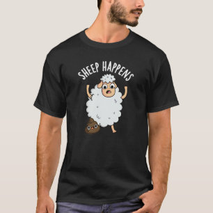 Sheep Happens Funny Gekackt Pun Dark BG T-Shirt