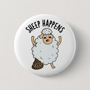 Sheep Happens Funny Kack Pun Button