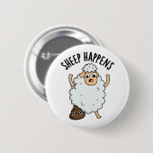 Sheep Happens Funny Kack Pun Button (Vorne & Hinten)