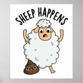Sheep Happens Funny Kack Pun Poster (Vorne)