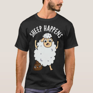 Sheep Happens Funny Kacke Puns T-Shirt