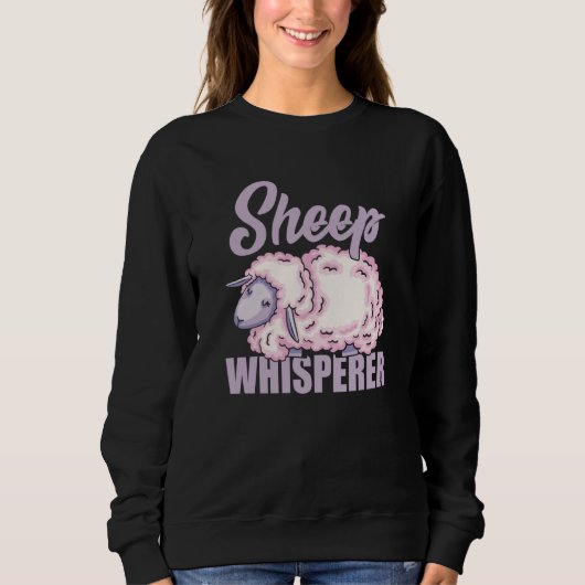 Sheep Whisperer Sheep Farmer Rancher Sheep  4 Sweatshirt (Vorderseite)