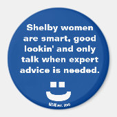 Shelby Frauen sind ... Magnet (Vorne)