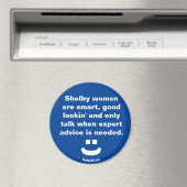Shelby Frauen sind ... Magnet (In Situ (Geschirrspüler))