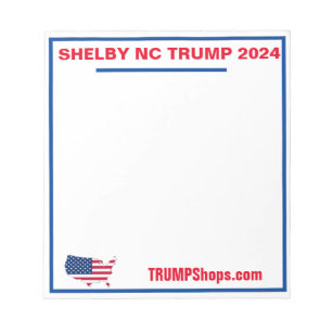 SHELBY NC TRUMP 2024 Notepad Notizblock