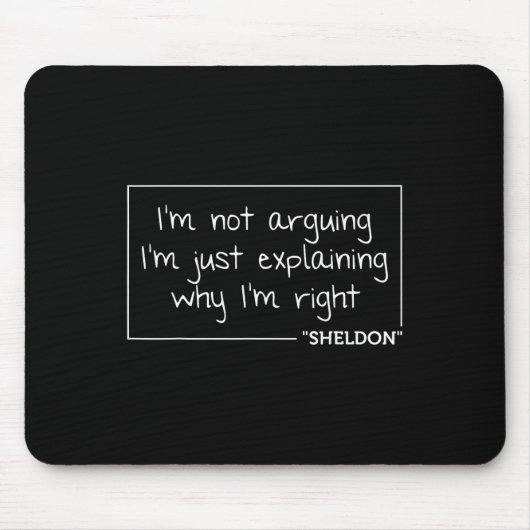 Sheldon Quote Spaß Geburtstag Personalisierter Nam Mousepad (Vorne)