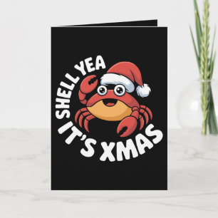 Shell Yea It's Xmas Weihnachtskrebs Santa Hut Karte