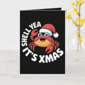 Shell Yea It's Xmas Weihnachtskrebs Santa Hut Karte (Gelbe Blume)