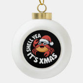 Shell Yea It's Xmas Weihnachtskrebs Santa Hut Keramik Kugel-Ornament (Vorderseite)