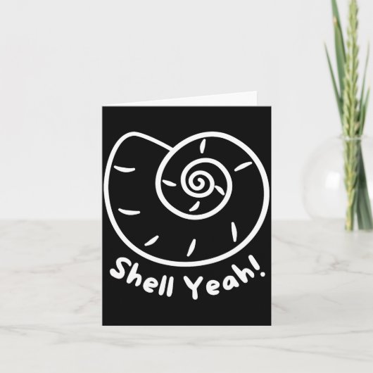 Shell Yeah Funny Beach Quote With Nautical Sea She Karte (Vorderseite)
